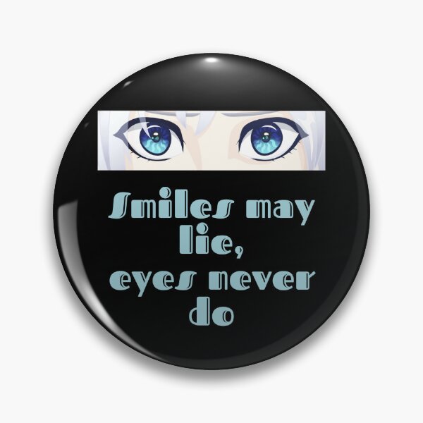 Item preview, Smiles May Lie, Eyes Never Do – Honest Quote T-Shirt designed and sold by Giota29.
