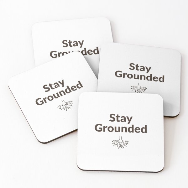 Item preview, Stay Grounded – Minimal Earth Tone Quote Design designed and sold by Happyfreedom.
