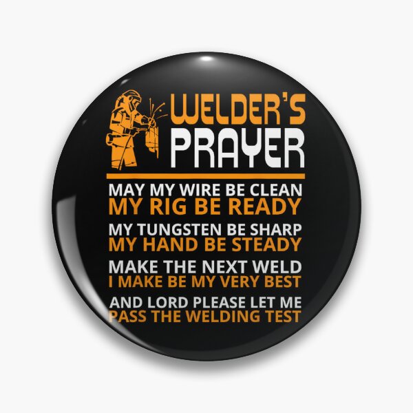 Item preview, Weld Funny Welder Prayer Funny Welding Welders 	 		 designed and sold by simoneprandot.