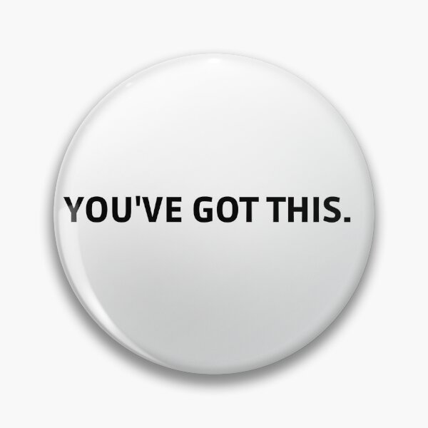 Item preview, YOU'VE GOT THIS. designed and sold by HorizonStores.