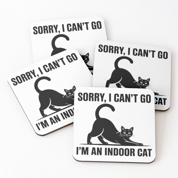 Item preview, Cat Lovers - Sorry, I Can’t Go — I’m an Indoor Cat designed and sold by Jaanussar.
