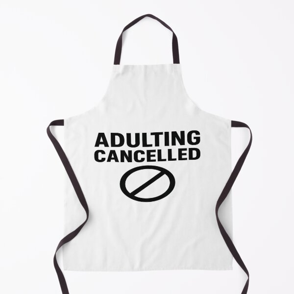 Item preview, Adulting Cancelled – Funny Everyday Humor Shirt designed and sold by MiLaKK.