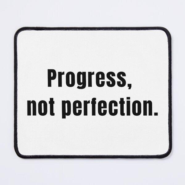 Item preview, Progress, not perfection designed and sold by HorizonStores.