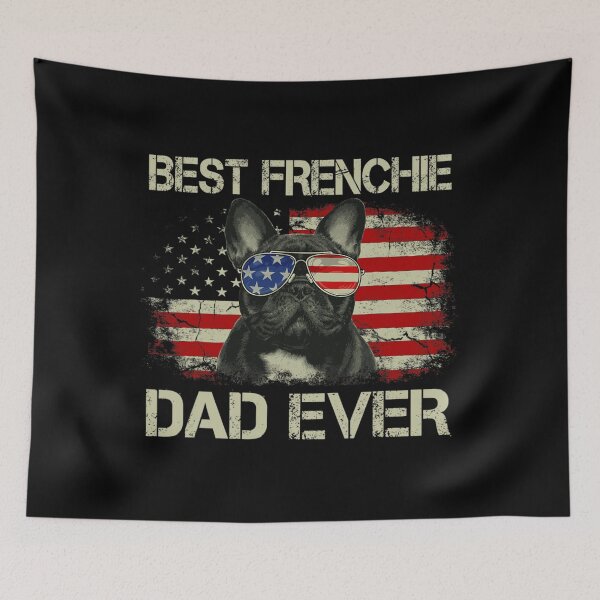 Item preview, 	s Best Frenchie Dad Ever Bulldog American Flag 	 		 designed and sold by dhtsouque4.