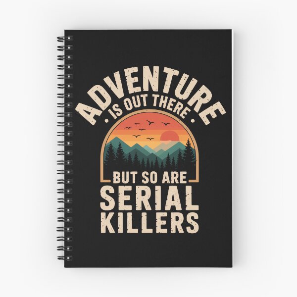 Item preview, Adventure Is Out There Serial Killers True Crime Outdoor designed and sold by Lichtisign.