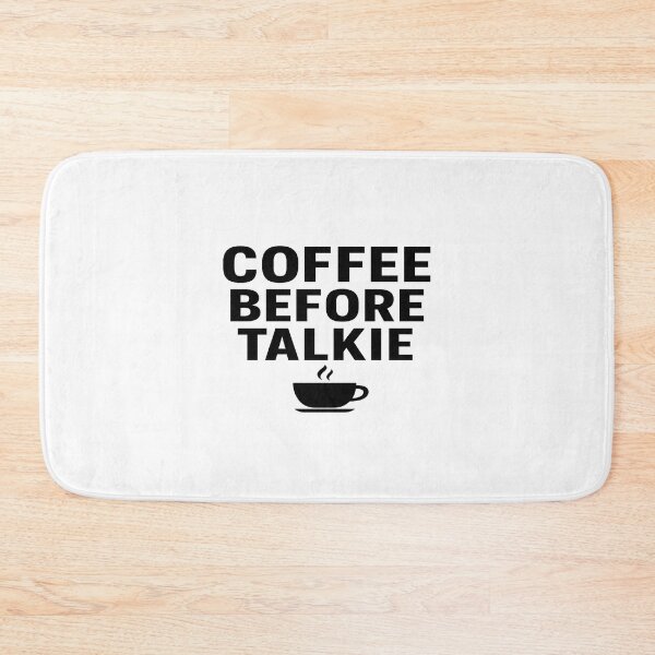 Item preview, Coffee Before Talkie Funny Quote Shirt Design designed and sold by MiLaKK.