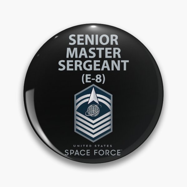 Item preview, USSF - E8 Senior Master Sergeant - US Space Force X 300 designed and sold by Military Insignia Products.