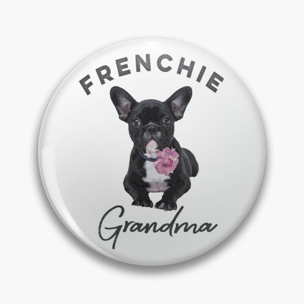 Item preview, French Bulldog Flower 	 for Frenchie Gran	 designed and sold by luduinntznity.