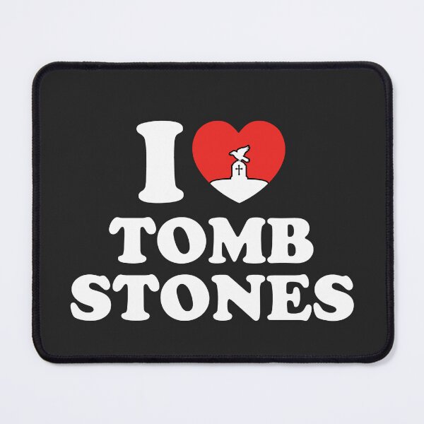 Item preview, I Love Tomb Stones designed and sold by shitpostee.