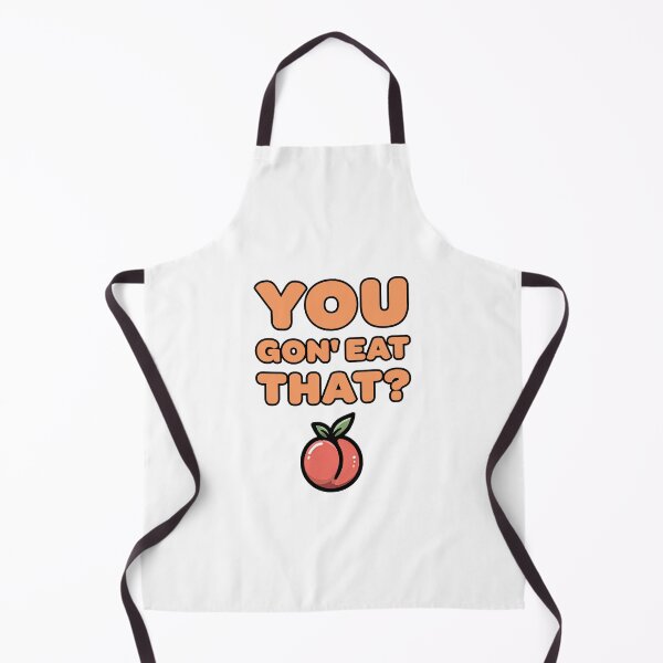 Item preview, You Gon Eat That Peach? designed and sold by Just JOSHING.