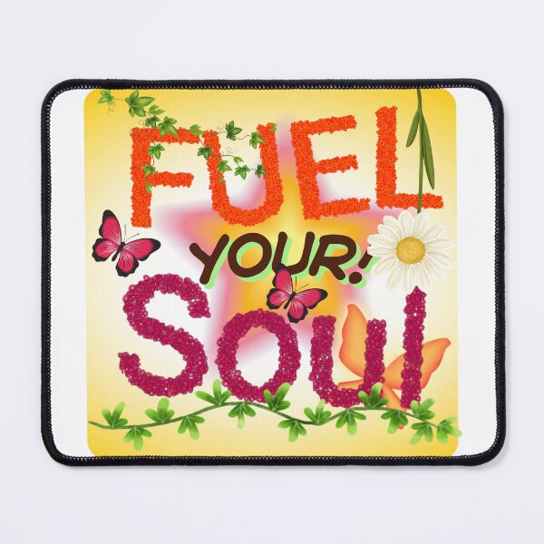 Item preview, Fuel your soul designed and sold by rspsp.