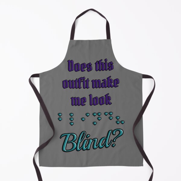 Item preview, Does This Outfit Make Me Look Blind? – Eyepatch Braille Graphic designed and sold by Eyepatch-Jacks.
