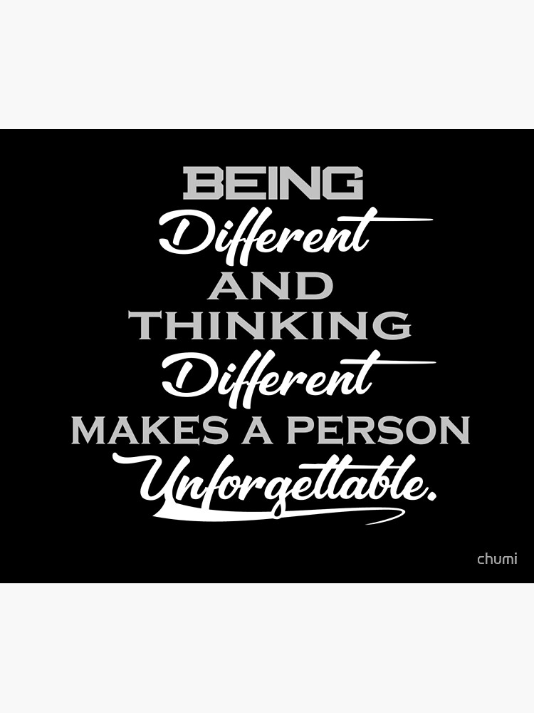 being-different-and-thinking-different-makes-a-person-unforgettable