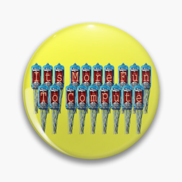 Item preview, Nixie Tube - Its More Fun To Compute - designed and sold by waltzermitty.