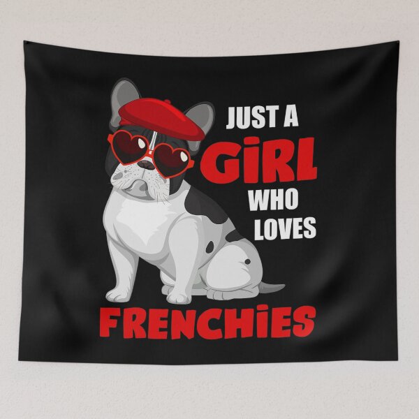 Item preview, Just a 	 who loves Frenchies cute French Bulldog 		 designed and sold by dhmanigoraebx.