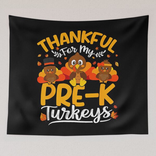 Item preview, Thanksgiving Thankful My Pre K Turkeys Pre K Teacher 	1	 designed and sold by mihaijpetlanx.