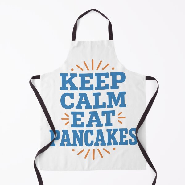 Item preview, Keep Calm Eat Pancakes – Funny Food Lover Quote designed and sold by SnappyPNG.