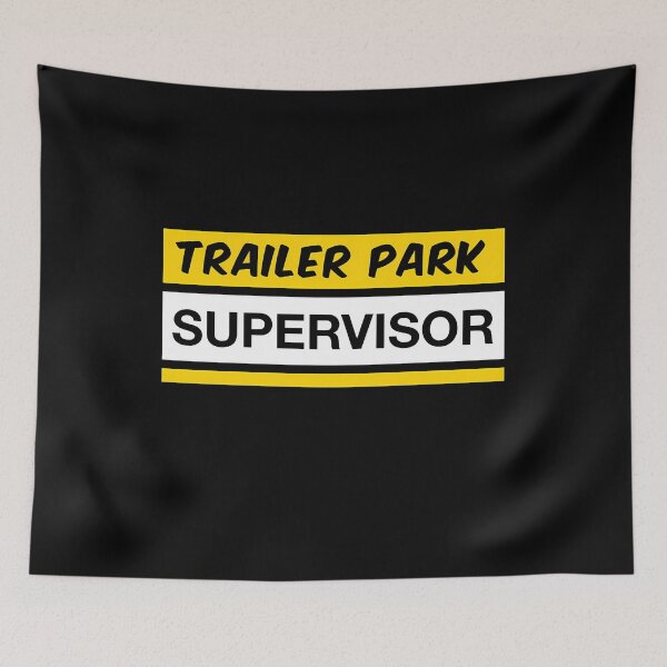 Item preview, Trailer Park Supervisor  	 designed and sold by sedecwimalab.