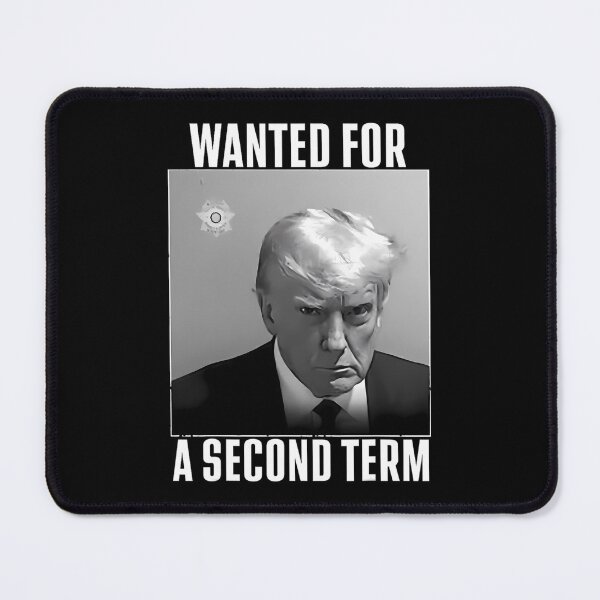 Item preview, Trump Wanted For A Second Term 		 designed and sold by weilstdaunysk.