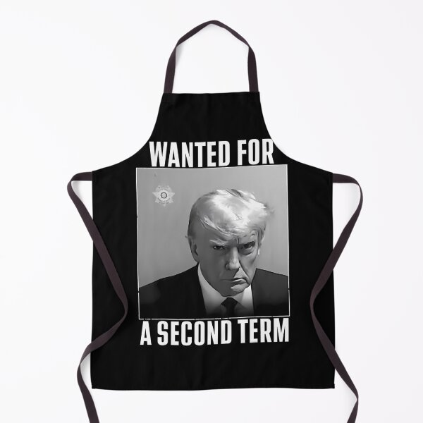 Item preview, Trump Wanted For A Second Term 		 designed and sold by weilstdaunysk.