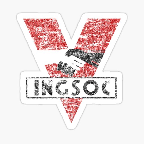 INGSOC - Party like it's 1984! Sticker
