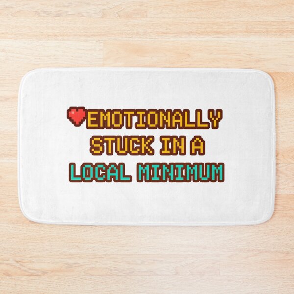 Item preview, Emotionally stuck in a local minimum – Colored Pixel Art Deep Learning Meme designed and sold by Nerd Romance Café.