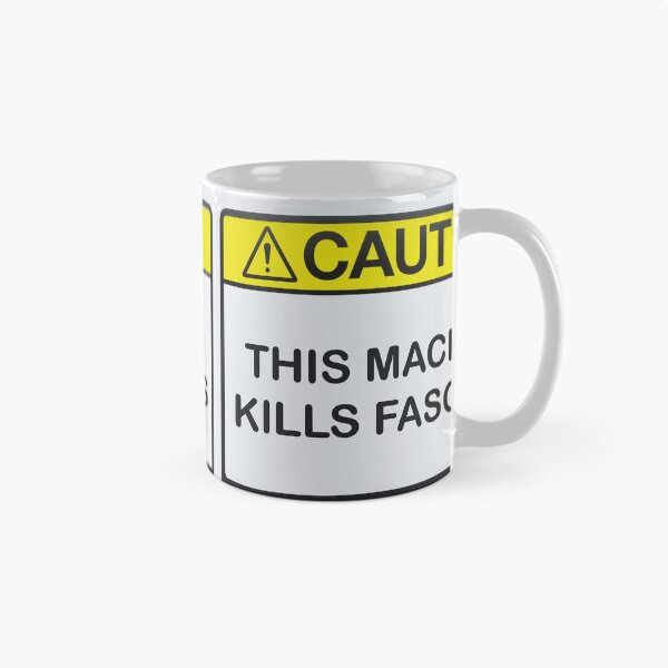 Item preview, Caution: This Machine Kills Fascists designed and sold by emiliapapaya.