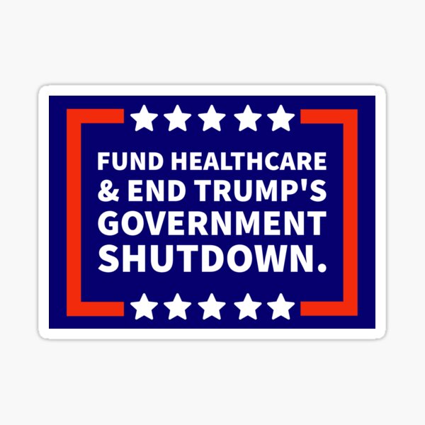 Item preview, Fund healthcare & end the shutdown. designed and sold by Rachel the Artist .