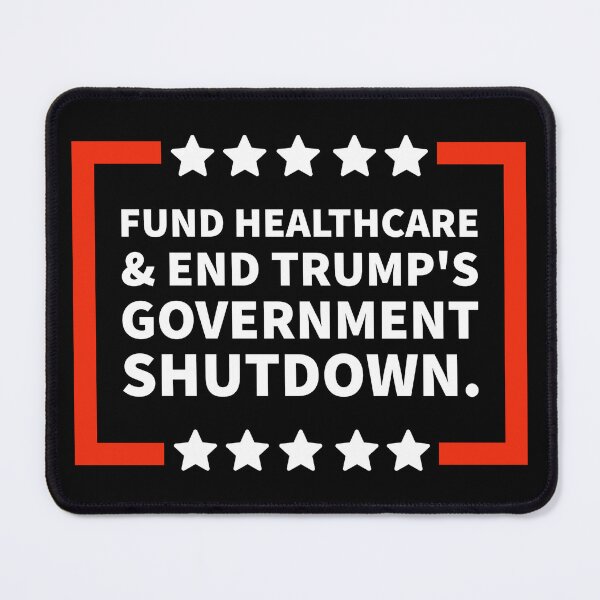 Item preview, Fund healthcare & end the shutdown. designed and sold by Rachel the Artist .