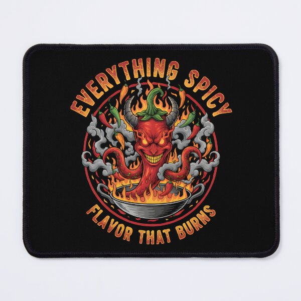 Item preview, : Flavor That Burns - Everything Spicy Devil Chili Fire Graphic designed and sold by DMNindustries.