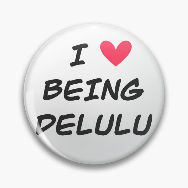 Item preview, I Love Being Delulu designed and sold by YumiiWorld.