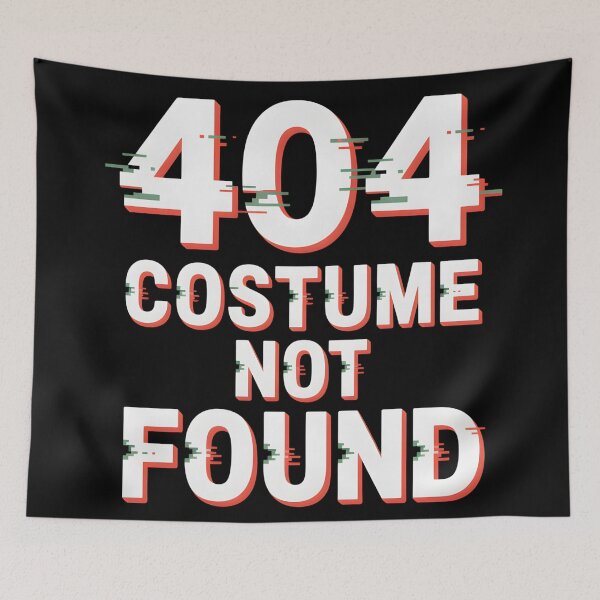 Item preview, 404 Costume Not Found designed and sold by Haji  Kamora.