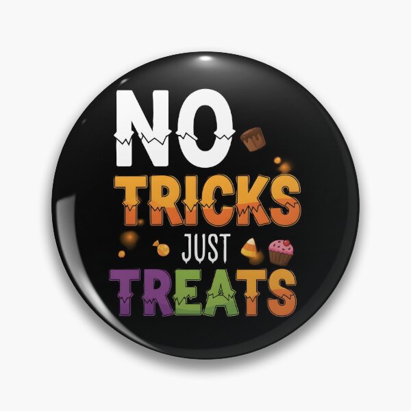 Item preview, No Tricks Just Treats - Sweet Halloween Candy Fun Graphic designed and sold by DMNindustries.