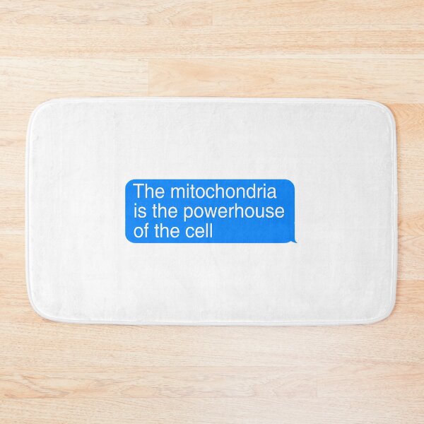 Item preview, 29 The Mitochondria Is The Power House Of The Cell Text Box Imessage designed and sold by clint-chan.