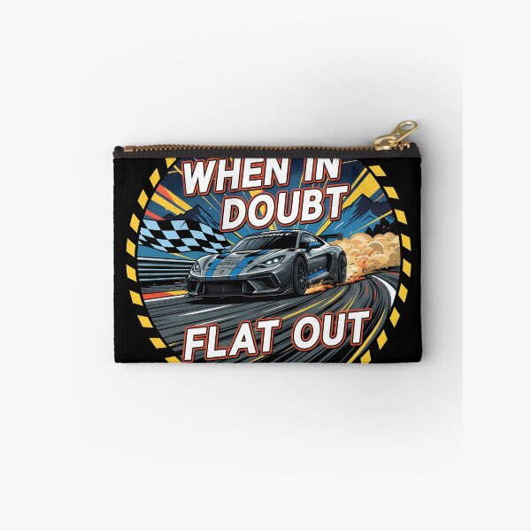 Item preview, When In Doubt Flat Out designed and sold by designbykev.