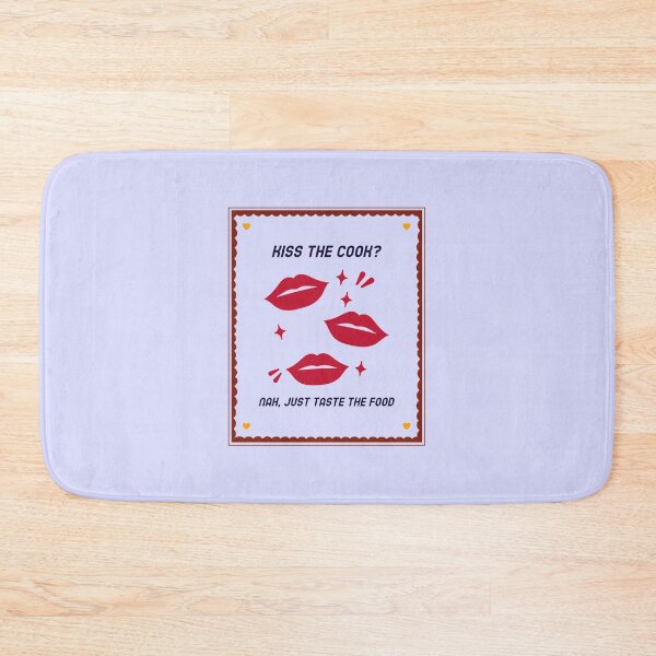Item preview, Kiss the Cook? Nah, Just Taste the Food - professional chef  designed and sold by TaurusC95.