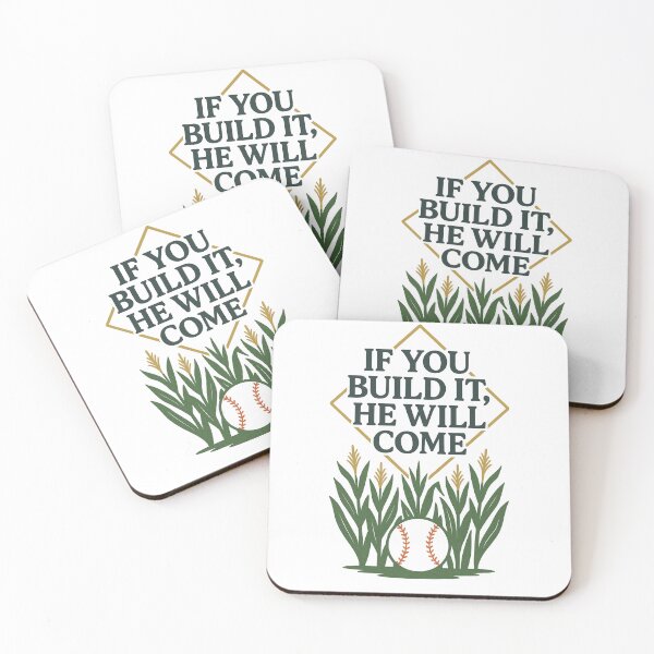 Item preview, Field of Dreams – If You Build It, He Will Come Baseball Quote Design designed and sold by BackstopAndCo.