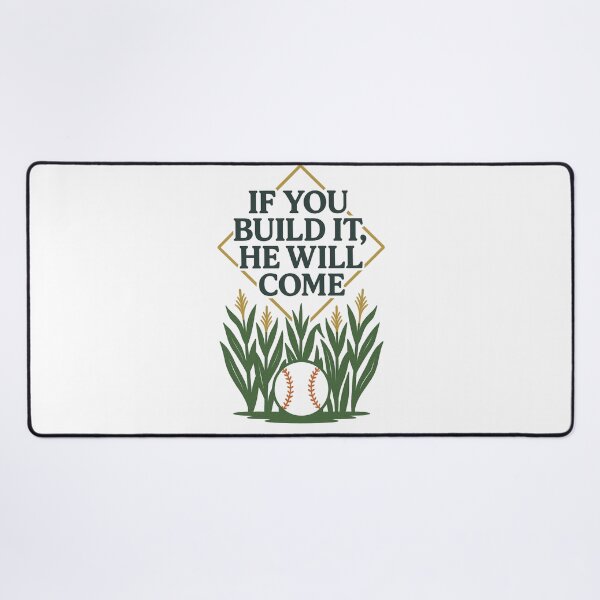 Item preview, Field of Dreams – If You Build It, He Will Come Baseball Quote Design designed and sold by BackstopAndCo.