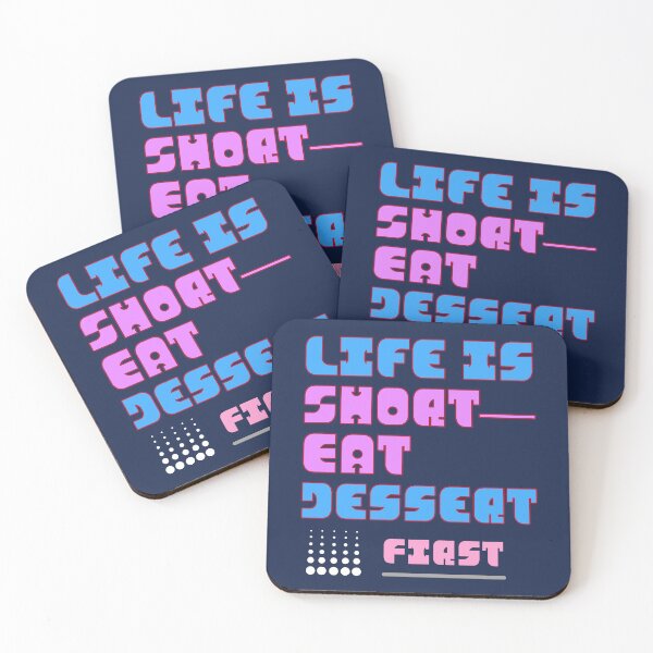 Item preview, Life is Short—Eat Dessert First - professional chef  designed and sold by TaurusC95.