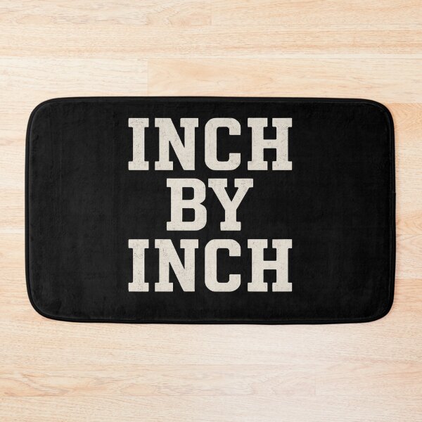 Item preview, Any Given Sunday – Inch by Inch Motivational Quote Design designed and sold by BackstopAndCo.