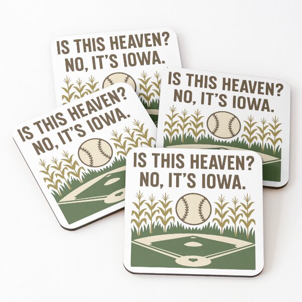 Item preview, Field of Dreams – Is This Heaven? No, It’s Iowa Baseball Quote Design designed and sold by BackstopAndCo.
