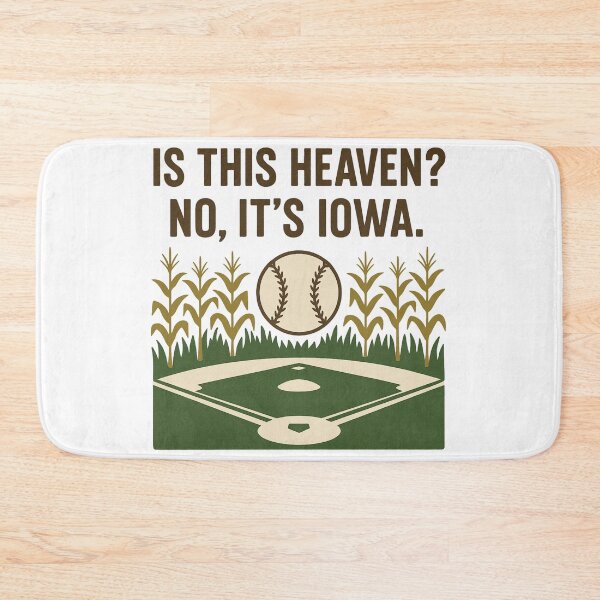 Item preview, Field of Dreams – Is This Heaven? No, It’s Iowa Baseball Quote Design designed and sold by BackstopAndCo.