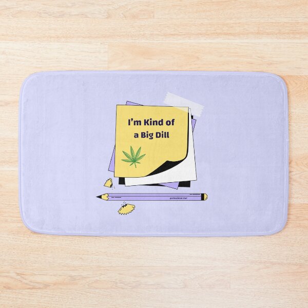 Item preview, I’m Kind of a Big Dill - professional chef  designed and sold by TaurusC95.