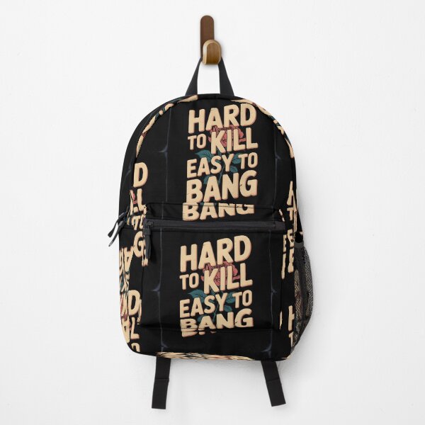 Item preview, HARD TO KILL EASY TO BANG designed and sold by Tom-Apex-Art.