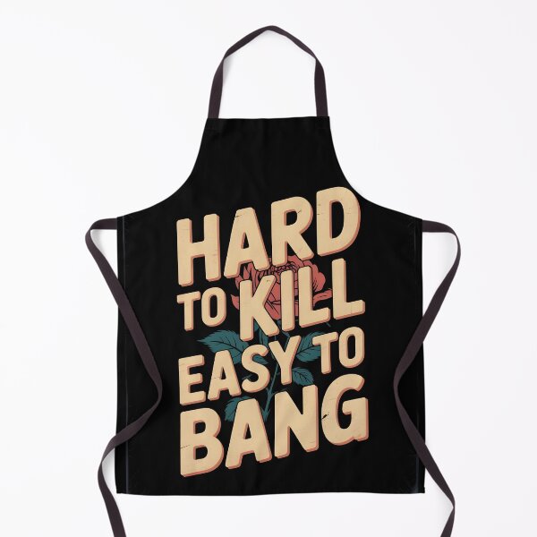 Item preview, HARD TO KILL EASY TO BANG designed and sold by Tom-Apex-Art.
