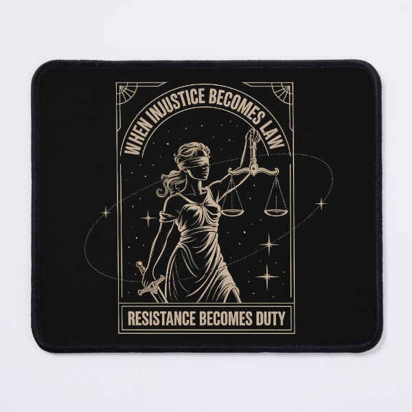 Item preview, When Injustice Becomes Law Resistance Becomes Duty - Lady Justice Protest designed and sold by Jaanussar.