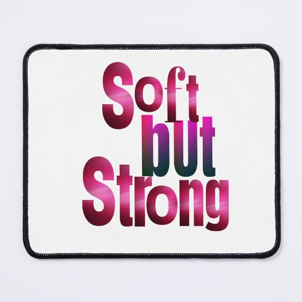 Item preview, Soft but Strong - Empowerment Typography Design designed and sold by SillentDesign.