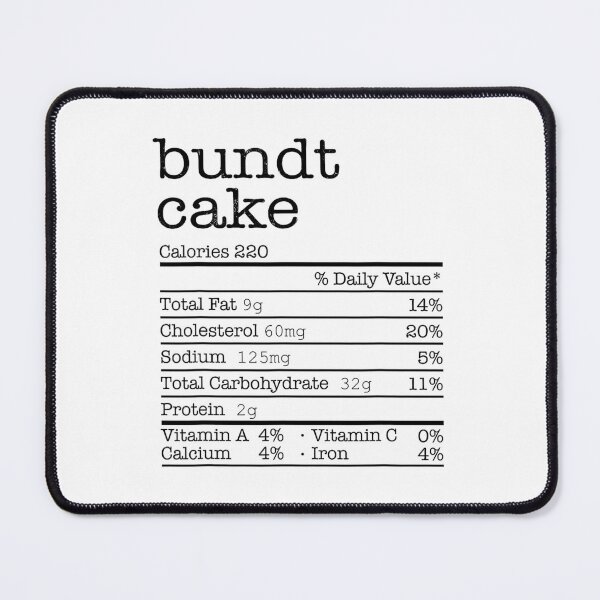 Item preview, Bundt Cake Nutrition Facts Funny Thanksgiving Christmas Food 		 designed and sold by ndjagothiborr.
