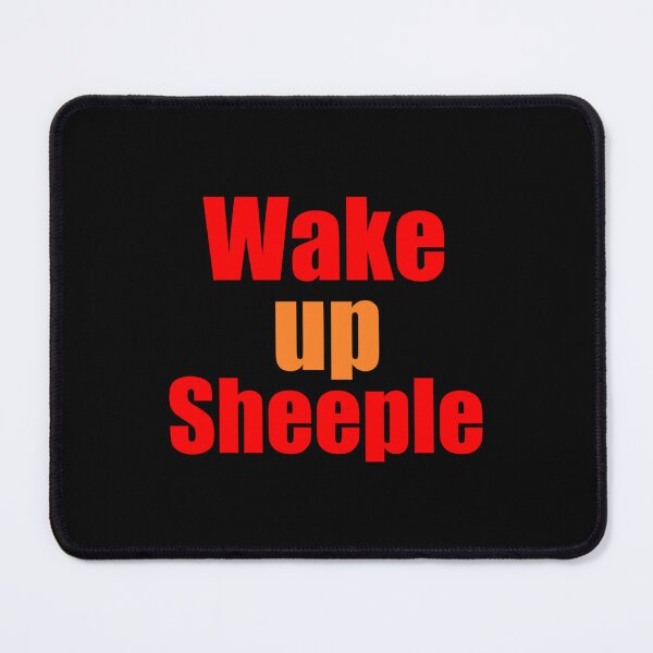 Item preview, WAKE UP SHEEPLE 	 designed and sold by dcgvdusqg93.