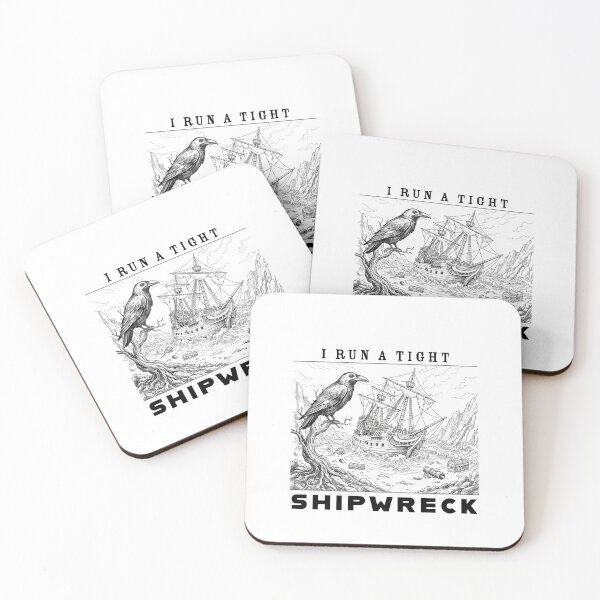 Item preview, i-run-a-tight-shipwreck designed and sold by Ash Mary's Designs.